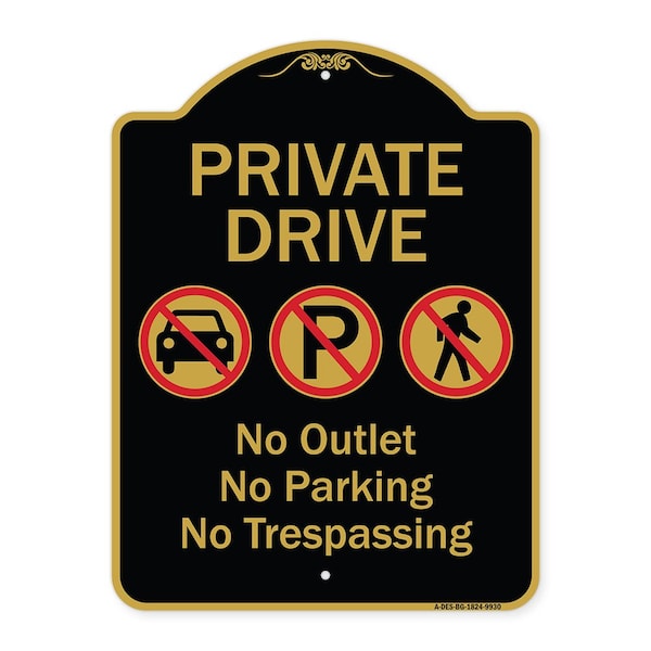 Designer Series-Private Drive No Outlet No Parking And No Trespassing, 24" x 18", BG-1824-9930